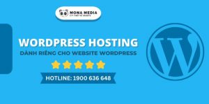Mona Media - Nhà cung cấp Wordpress Hosting hàng đầu tại Việt Nam