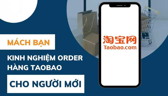 Kinh nghiệm order Taobao cho người mới