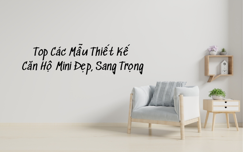 thiết kế căn hộ mini