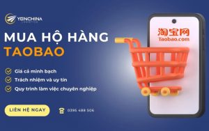 Dịch vụ nhập hộ hàng Taobao tại Yến China
